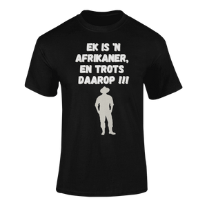 Ek Is 'n Afrikaner, En Trots Daarop T-Shirtdyzynu, Ladies, Mens, Unisex