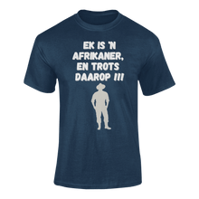 Load image into Gallery viewer, Ek Is &#39;n Afrikaner, En Trots Daarop T-Shirtdyzynu, Ladies, Mens, Unisex
