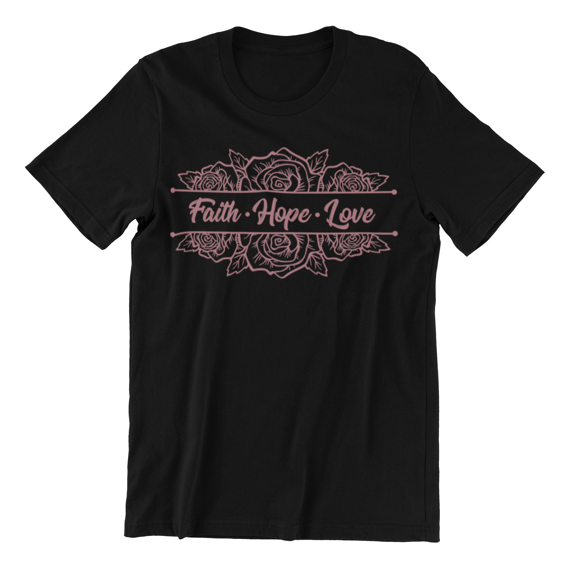 Faith Hope Love 2 T-shirtchristian, family, Ladies, Mens, motivation, Unisex
