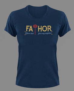 Fathor like a dad just way more mightier printed on a navy T-Shirt