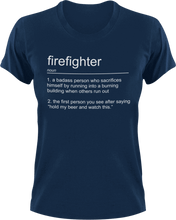 Load image into Gallery viewer, Firefighter T-Shirtfire, Firefighter, firefighter mom, fireman, job, Ladies, Mens, noun, Unisex
