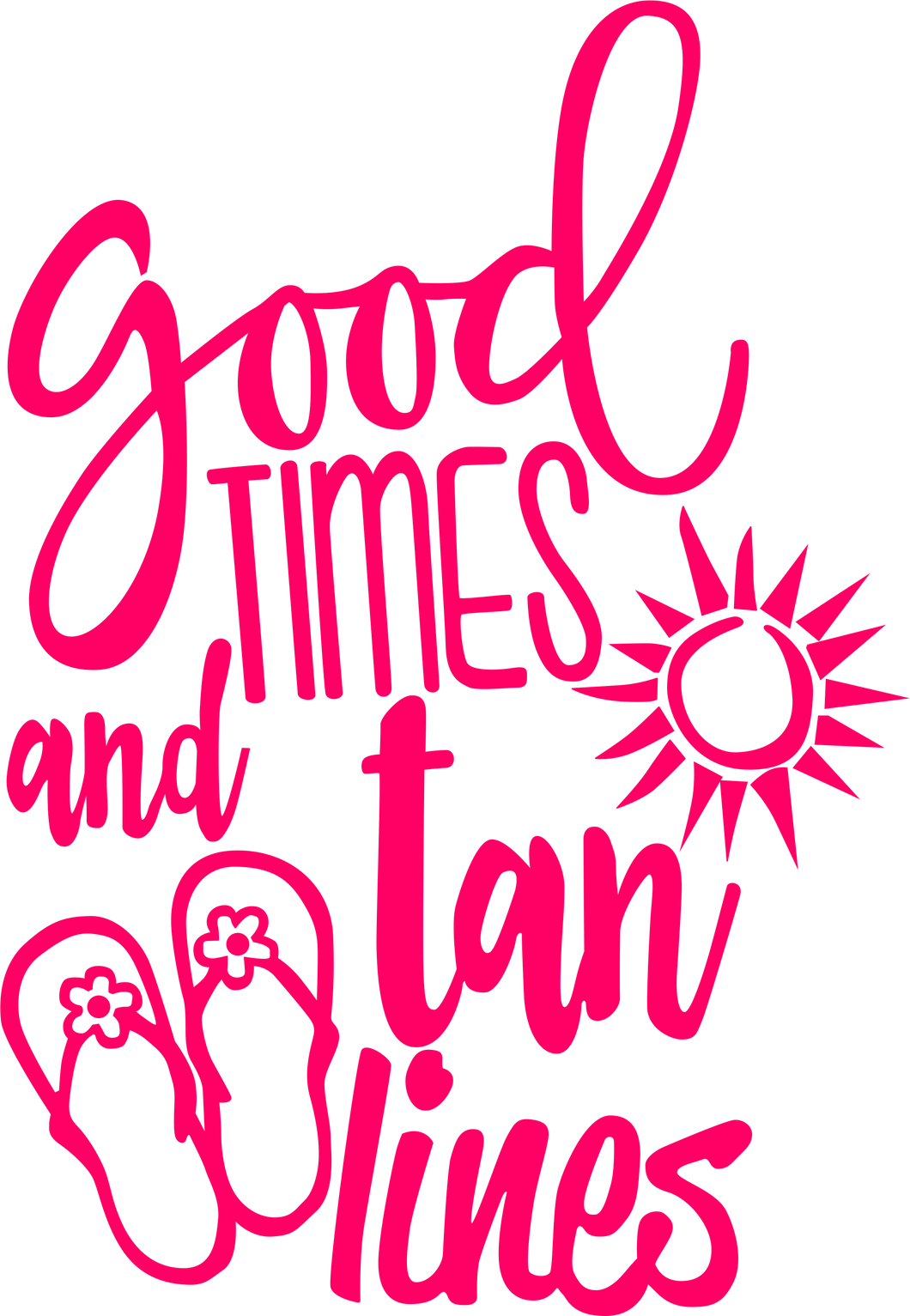 Good Times and Tan Lines T-shirtbeach, family, funny, Ladies, sarcastic, Unisex