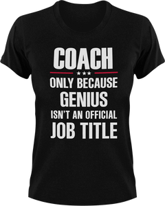 Genius Coach T-Shirtcoach, coaching, Genius, Ladies, Mens, sport, Unisex