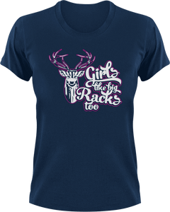 Girls like big racks too T-Shirthunting, Ladies, Mens, Unisex