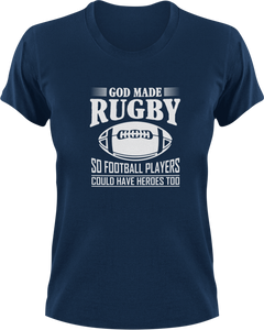 God Made Rugby So Football Players Could Have Heroes Too T-ShirtFootball, hero, Ladies, Mens, rugby, sport, superhero, Unisex