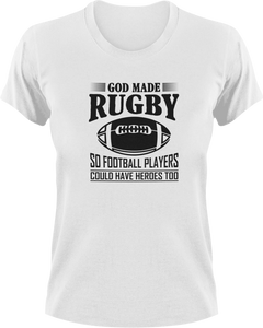 God Made Rugby So Football Players Could Have Heroes Too T-ShirtFootball, hero, Ladies, Mens, rugby, sport, superhero, Unisex