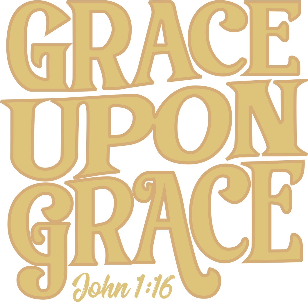 Grace Upon Grace Tshirt