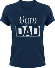 Load image into Gallery viewer, Gym DAD T-Shirtcool dad, dad, gym, gymnast, Mens, Unisex
