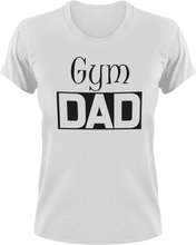 Load image into Gallery viewer, Gym DAD T-Shirtcool dad, dad, gym, gymnast, Mens, Unisex
