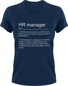 HR Manager T-ShirtHR, job, Ladies, manager, Mens, noun, Unisex