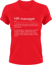 Load image into Gallery viewer, HR Manager T-ShirtHR, job, Ladies, manager, Mens, noun, Unisex
