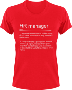 HR Manager T-ShirtHR, job, Ladies, manager, Mens, noun, Unisex
