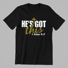 Load image into Gallery viewer, He&#39;s Got This T-shirtchristian, family, Ladies, Mens, motivation, Unisex
