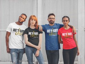 He's Got This T-shirtchristian, family, Ladies, Mens, motivation, Unisex