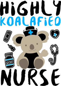 Highly koalafied nurse T-Shirtanimals, doctor, koala, Ladies, medical, Mens, nurse, Unisex