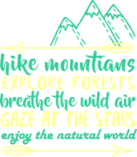 Load image into Gallery viewer, Hike mountains explore forests breathe the wild gaze at the stars T-ShirtAdventure, camping, explore, hiking, Ladies, Mens, Unisex
