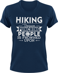 Hiking not punching T-ShirtAdventure, Because punching people, Hike, hiker, hiking, Ladies, Mens, Unisex