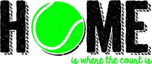 Home is where the court is T-ShirtHome, Ladies, Mens, sport, tennis, tennis player, Unisex