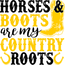 Load image into Gallery viewer, Horses and boots are my country roots T-Shirtboots, country, horse, horses, Ladies, Mens, roots, Unisex
