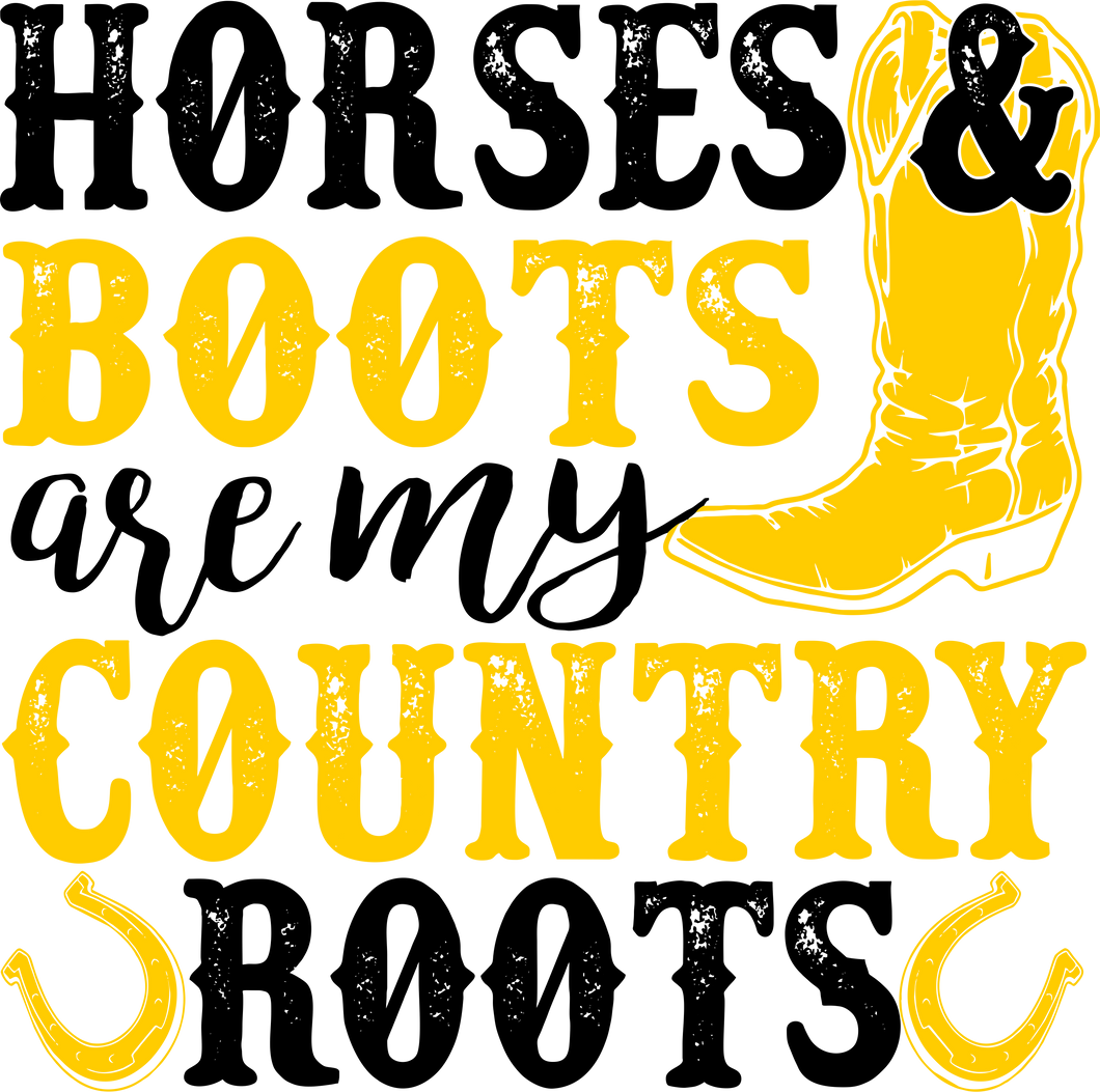 Horses and boots are my country roots T-Shirtboots, country, horse, horses, Ladies, Mens, roots, Unisex