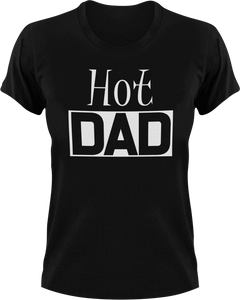 Hot DAD T-Shirtcool dad, dad, hot, Mens, Unisex