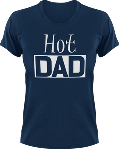 Hot DAD T-Shirtcool dad, dad, hot, Mens, Unisex
