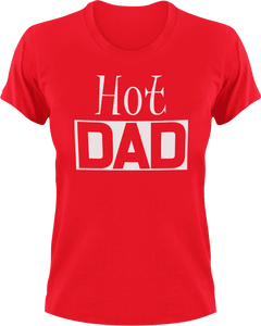 Hot DAD T-Shirtcool dad, dad, hot, Mens, Unisex