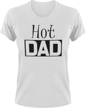 Load image into Gallery viewer, Hot DAD T-Shirtcool dad, dad, hot, Mens, Unisex
