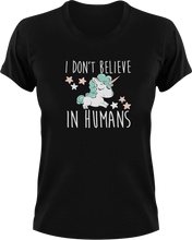 Load image into Gallery viewer, I Don&#39;t Believe In Humans Unicorn T-Shirtfantasy, Ladies, Mens, unicorn, Unicorns, Unisex
