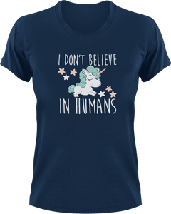 I Don't Believe In Humans Unicorn T-Shirtfantasy, Ladies, Mens, unicorn, Unicorns, Unisex