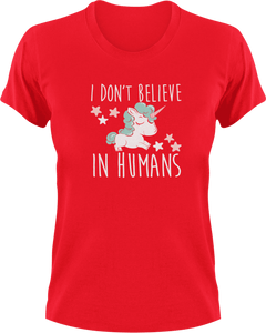 I Don't Believe In Humans Unicorn T-Shirtfantasy, Ladies, Mens, unicorn, Unicorns, Unisex