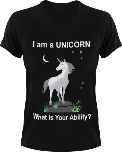 I am a unicorn what's your ability T-Shirtfantasy, Ladies, Mens, unicorn, Unisex