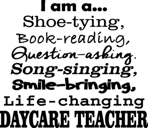 I am a Daycare Teacher T-Shirtbooks, Daycare, Ladies, life, Mens, music, question, Shoes, smile, teacher, Unisex