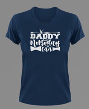 Load image into Gallery viewer, If daddy can&#39;t no one can T-Shirtdad, Fathers day, funny, Ladies, Mens, Unisex
