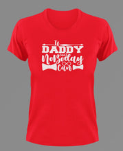 Load image into Gallery viewer, If daddy can&#39;t no one can T-Shirtdad, Fathers day, funny, Ladies, Mens, Unisex
