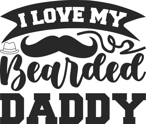 I love my bearded daddy T-Shirtbeard, dad, Fathers day, funny, Ladies, Mens, Unisex