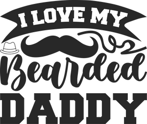I love my bearded daddy T-Shirtbeard, dad, Fathers day, funny, Ladies, Mens, Unisex