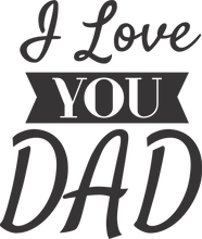 Load image into Gallery viewer, I love you dad T-Shirtdad, Fathers day, Ladies, love, Mens, Unisex
