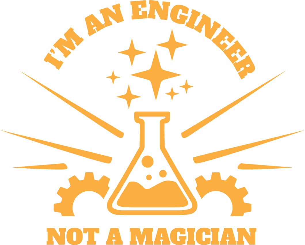 I'm An Engineer Not A Magician T-Shirtengineer, job, Ladies, magic, Mens, Unisex