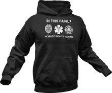 Load image into Gallery viewer, In this family no one fights alone Hoodie
