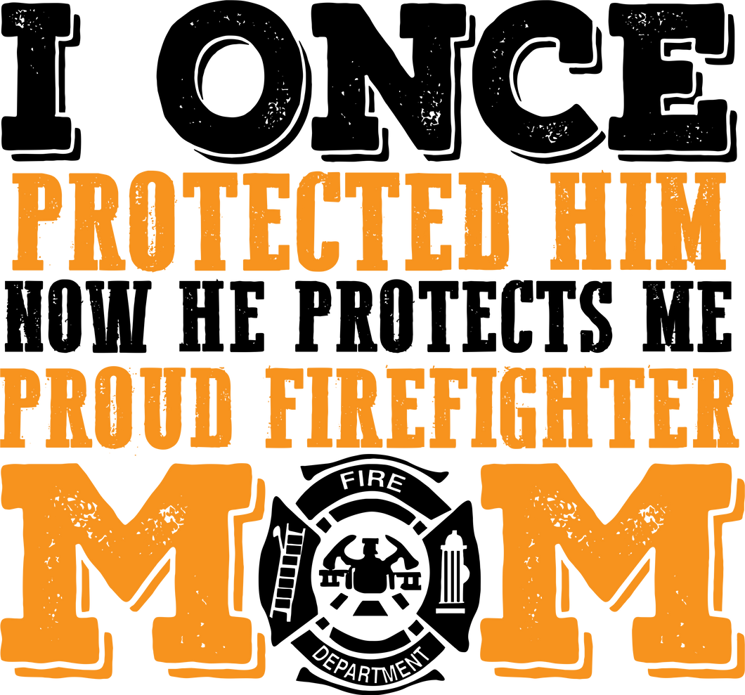 I once protected him now he protects me proud firefighter mom T-ShirtFirefighter, firefighter mom, Ladies, Mens, mom, proud, supermom, Unisex