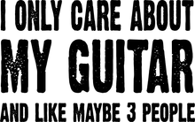 Load image into Gallery viewer, I only care about my guitar and like 3 people T-Shirtguitar, Ladies, Mens, music, Unisex
