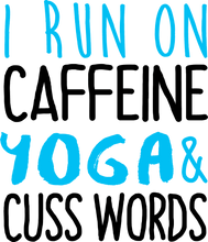 Load image into Gallery viewer, I run on caffeine yoga and cuss words T-Shirtaerial yoga, coffee, Ladies, Mens, Unisex, yoga

