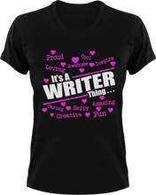 Load image into Gallery viewer, It&#39;s a writer thing T-Shirtbooks, Ladies, Mens, music, reading, Unisex, writer
