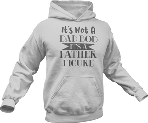It's not a dad bod it's a father figure printed on a grey melange Hoodie