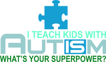 Load image into Gallery viewer, I teach kids with autism what's your superpower T-Shirtautism, Ladies, Mens, preschool, school, super power, teacher, teacher voice, Unisex
