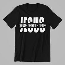 Load image into Gallery viewer, Jesus The Way The Truth The Life T-shirtchristian, Ladies, Mens, motivation, Unisex
