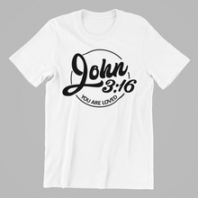 Load image into Gallery viewer, John 3 16 T-shirtchristian, Ladies, Mens, motivation, Unisex

