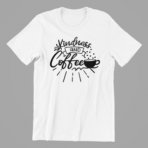 Kindness and Coffee Tshirt