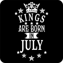 Load image into Gallery viewer, Kings are Born in July Birthday T-shirtbirthday, boy, dad, family, Mens, nephew, uncle, Unisex
